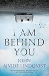 I Am Behind You