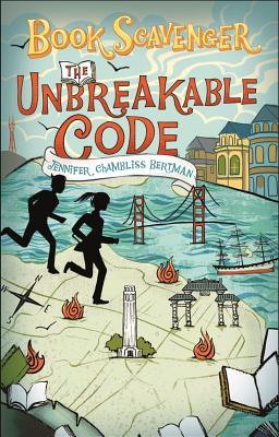 The Unbreakable Code By Jennifer Chambliss Bertman The Unbreakable Code By Jennifer Chambliss Bertman
