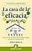 La casa de la eficacia: Cómo sentar las bases de la productividad personal y organizacional (Gestión del conocimiento) (Spanish Edition)