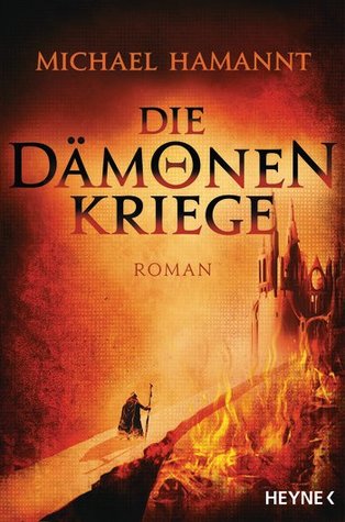 Die Dämonenkriege (Die Dämonenkriege, #1)