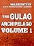 The Gulag Archipelago, Volume I