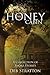 The Honey Cabin by Deb Stratton