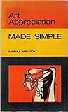 Art Appreciation Made Simple
