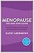Menopause: The One-Stop Guide