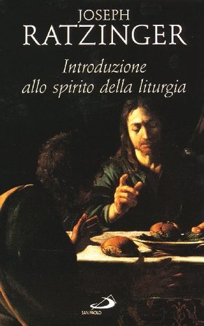 Introduzione allo spirito della liturgia (Paperback)