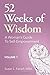52 Weeks of Wisdom: A Woman’s Guide to Self-Empowerment