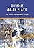Southeast Asian Plays