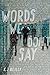Words We Don't Say by K.J. Reilly