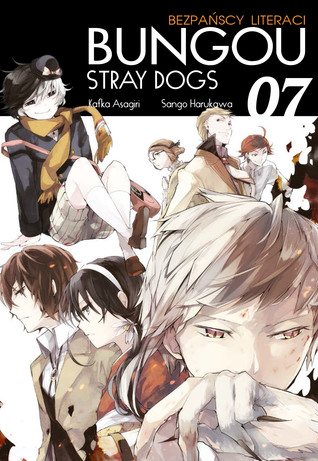 Bungou Stray Dogs - Bezpańscy Literaci. Tom 7 (Bungou Stray Dogs, #7)