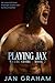 Playing Jax (Wylde Shore Book 2)