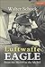 Luftwaffe Eagle: From the M...