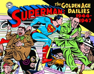 Superman: The Golden Age Dailies-1944-1947 (Hardcover)