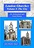 London Churches Volume I: The City: An Architectural and Social History