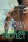 Promise and Protect by Lori Ryan