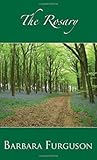 The Rosary - (An Edwardian Romance) from the Novel by Florence L. Barclay