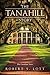 The Tanahill Story by Robert S. Lott