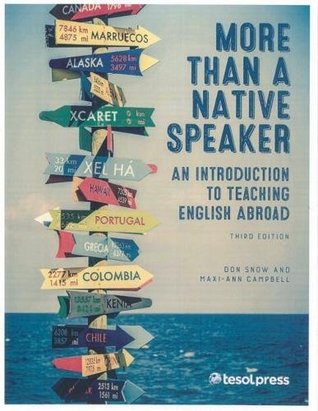 More Than a Native Speaker: An Introduction to Teaching English Abroad (Paperback)