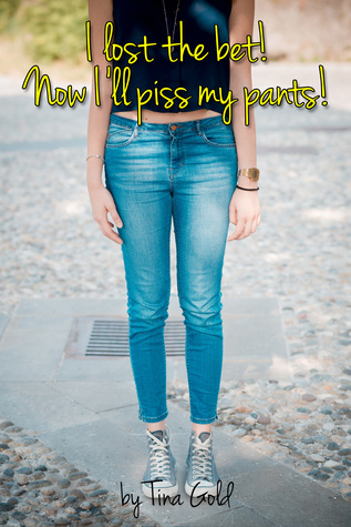I Lost The Bet! Now I'll Piss My Pants!