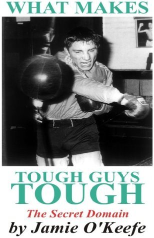 What Makes Tough Guys Tough: The Secret Domain
