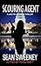 Scouring Agent: A Thriller (Jaclyn Johnson code name Snapshot Book 9)