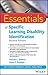 Essentials of Specific Learning Disability Identification (Essentials of Psychological Assessment)