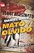 Mato y Olvido by Daniel Ares