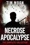 Necrose Apocalypse: The Collected Works