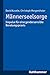 Männerseelsorge: Impulse für eine gendersensible Beratungspraxis (German Edition)