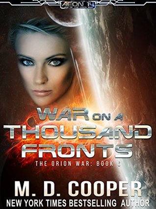 War on a Thousand Fronts (The Orion War, #6)