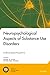 Neuropsychological Aspects of Substance Use Disorders: Evidence-Based Perspectives (National Academy of Neuropsychology: Series on Evidence-Based Practices)