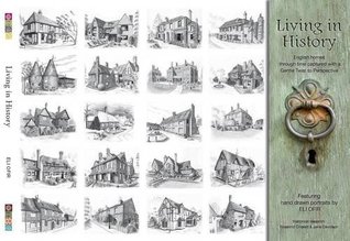 Living in History: English Homes Through Time (Living in History S.)