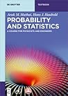 Probability and Statistics: A Course for Physicists and Engineers Probability and Statistics: A Course for Physicists and Engineers