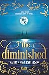 The Diminished by Kaitlyn Sage Patterson