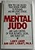 Mental Judo by Lance Lager Mental Judo by Lance Lager