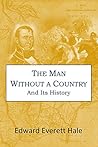 The Man Without a Country And Its History (1897)