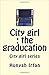 City Girl by Hunyah Irfan