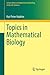Topics in Mathematical Biol...
