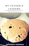 My Fathers lessons by Nivedita  Vedurla