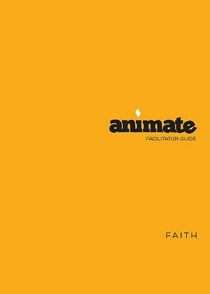 Animate Faith Facilitator Guide (Paperback)