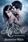 You Are My Air (Breathless, #1)