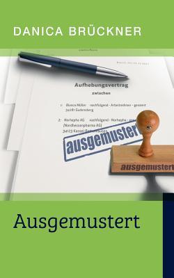 Ausgemustert (German Edition)