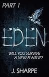 Eden: Part 1 (The Eden Series)