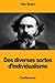Des diverses sortes d’individualisme (French Edition)