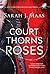 A Court of Thorns and Roses (A Court of Thorns and Roses #1)