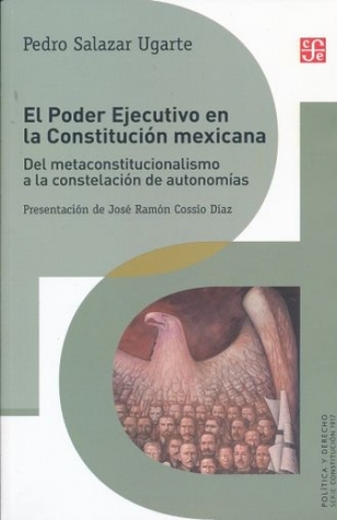 El Poder Ejecutivo en la Constitucion Mexicana