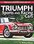 The Illustrated History of Triumph Sports and Racing Cars