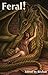 Feral!