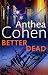 Better Dead (Agnes Carmicha...