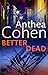 Better Dead (Agnes Carmichael Mysteries Book 18)