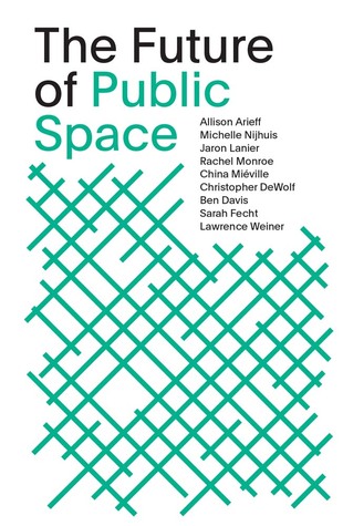 The Future of Public Space (Paperback)